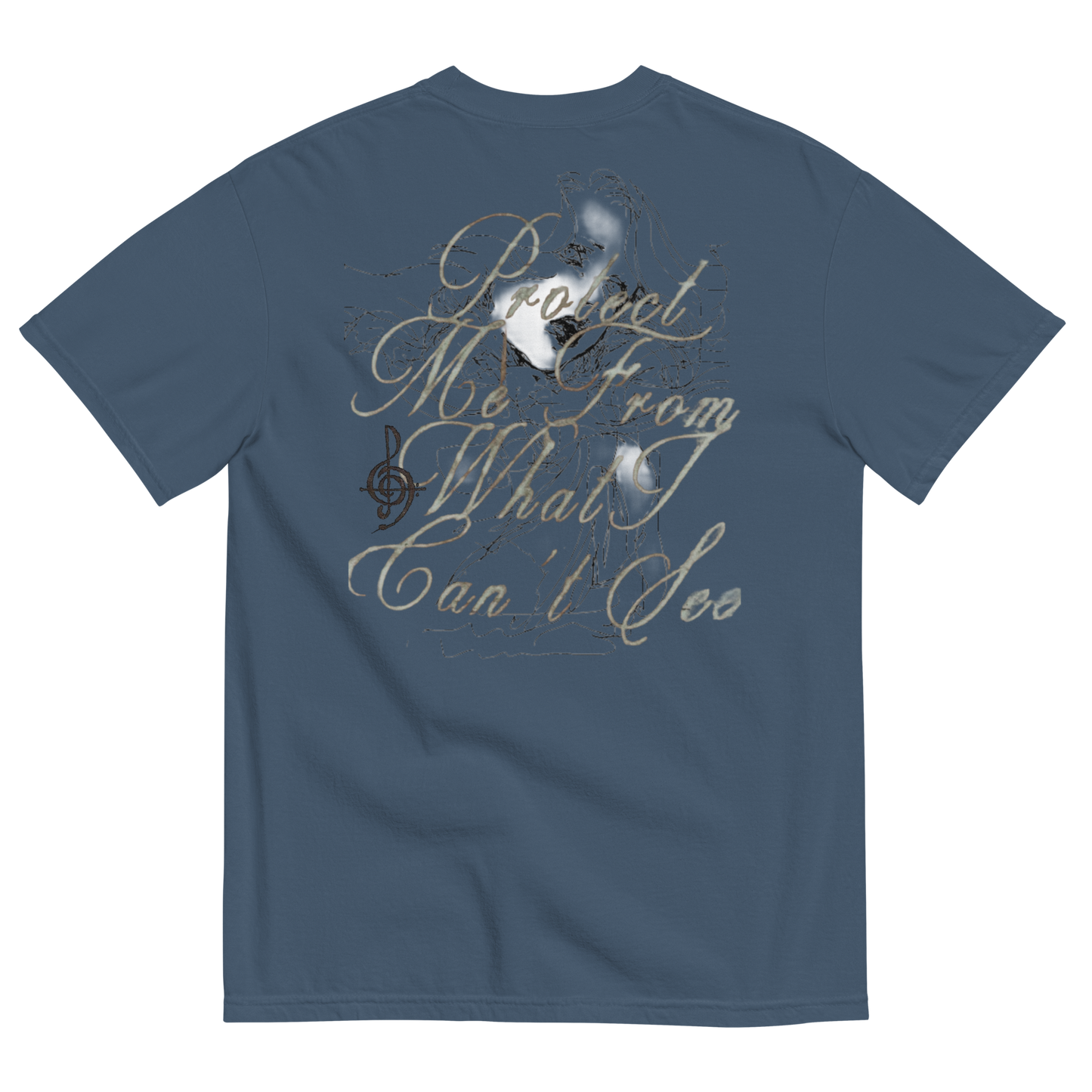 A blue-gray short-sleeve t-shirt shown from the back, featuring a graphic print with the phrase 'Protect Me From What I Can't See' in a metallic gold script font, overlaid with a white and black distressed circular emblem.
