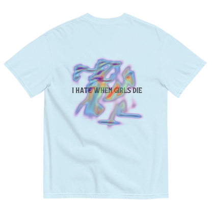 Blue t-shirt with colorful graphic and text '' I HATE WHEN GIRLS DIE ''